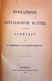 Eberhard E. von Georgii-Georgenau: Biographisch-genealogische Blätter aus und über Schwaben