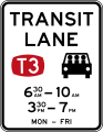 (R7-7-6) T3 Transit Lane Restriction (3 people or more (1 driver, 2 passengers))