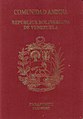Until 2006, Venezuela issued the Andean Passport.