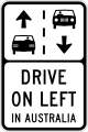 (G9-V170) Drive On Left In Australia (Placed in areas with high tourist traffic, such as roadways near airports) (used in Victoria and Queensland)