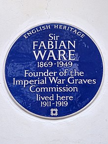 A plaque saying Sir Fabian Ware 1869–1949 Founder of the Imperial War Graves Commission lived here 1911–1919