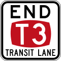 (R7-9-2) End of T3 Transit Lane