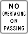 (R6-1) No Overtaking or Passing (used at bottlenecks)