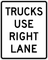 R4-5 Trucks use right lane