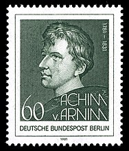 Achim von Arnim, Schriftsteller (1781–1831)