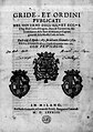Gride, et ordini pubblicati nel Governo dell'illustrissimo et eccellentissimo signor Don Carlo d'Aragon, a collection of decrees by Carlo d'Aragona Tagliavia published in Milan in 1584