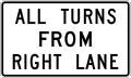 R3-23 All turns from right lane (used at jughandles)