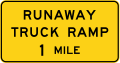 W7-4 Runaway truck ramp ahead