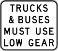 (R6-22) Trucks & Buses Must Use Low Gear