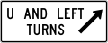 R3-24a U and left turns (diagonal right arrow) (used at jughandles)