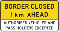(QLD-TC2337) Border Closed 1 km Ahead (2020-2022) (used in Queensland)