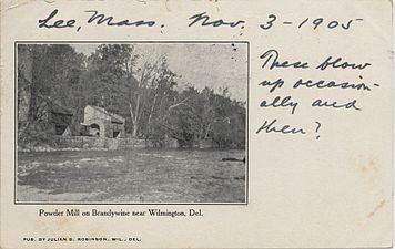 DuPont gunpowder mills on the Brandywine, on a postcard dated 1905. These mills were still working at the time. Note the handwritten "These blow up occasionally, and then?"