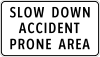 Slow down, accident prone area
