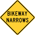 W5-4A Bikeway narrows