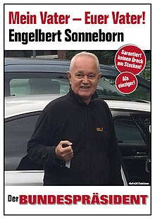 Das Bild zeigt ein Plakat mit Engelbert Sonneborn und dem Text: „Mein Vater – Euer Vater! Engelbert Sonneborn – Garantiert keinen Dreck am Stecken! – Als einziger! – Der BUNDESPRÄSIDENT“