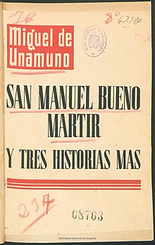 Miguel de / Unamuno / SAN MANUEL BUENO / MARTIR / Y TRES HISTORIAS MAS