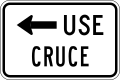 R9-3b (I) Use crosswalk (plaque)