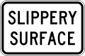 (R9-234) Slippery Surface (used in New South Wales)