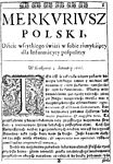 Merkuriusz Polski Ordynaryjny, the first Polish newspaper published on the orders of Queen Marie Louise Gonzaga in 1661