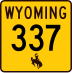 Wyoming Highway 337 marker