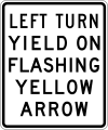 R10-12a Left turn yield on flashing yellow arrow