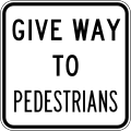 (R2-10) Give Way to Pedestrians