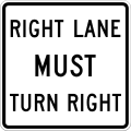 R3-7R Right lane must turn right