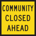 (QLD-TC2334) Community Closed Ahead (2020-2022) (used in Queensland)