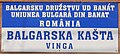 Plaque in Banat Bulgarian on the Bulgarian Cultural House in Vinga