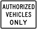R5-11 No unauthorized vehicles