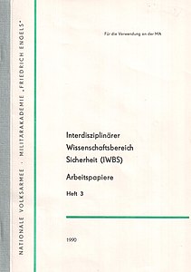 IWBS-Arbeitspapiere, Heft 3, Militärakademie „Friedrich Engels“, Dresden, Sept. 1990.