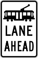 (R7-V104) Tram Lane Ahead (used in Victoria)
