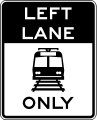 R15-4b Light rail only in left lane