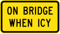 (W8-V122) On Bridge When Icy (used in Victoria)