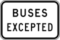 (R9-2) Buses Excepted