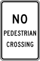 R9-3a No pedestrians crossing