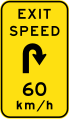 (W1-9-5) Exit advisory speed with hairpin curve to right