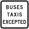 (R9-Q01) Buses and Taxis Excepted (used in Queensland)