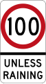 (R4-239) Speed Limit unless Raining (used in New South Wales)