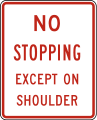 R8-6 No stopping except on shoulder