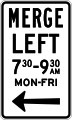 (R7-V132) Merge left with times (used before a part-time tram lane) (used in Victoria)