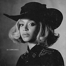 A digital artwork for "16 Carriages" with Beyoncé in front of a grey background, wearing a cowboy hat, and a black jacket.