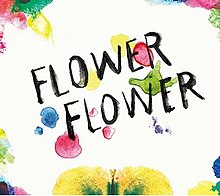 The words "Flower Flower" in black on a white background, surrounded by splotches of colors.