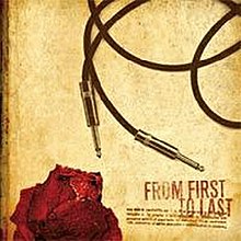 A rose and a string of cords on top of a piece of paper with the words "From First to Last".