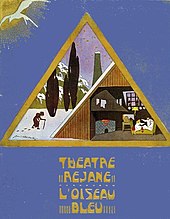 Theatre programme with blue background, sketches of the production in a triangular frame, centre, and the words "Théâtre Réjane" and "L'oiseau-ble" lower centre, in gold