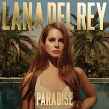 Clad in a gold-colored one piece swimsuit from the waist up, a Caucasian female with red-painted lips and a long, brownish red hair stares forward before a tropical background with the words "Lana Del Rey" above her and the word "Paradise" below in all capital letters.