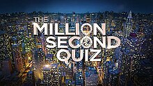 Title card for the American quiz show The Million Second Quiz