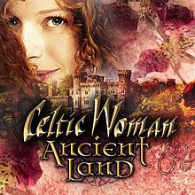 "Celtic Woman: Ancient Land" album cover