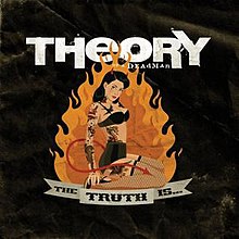 A photo of a tattooed woman with red horns and a red rope with fire on a black background with the words "Theory of a Deadman – The Truth Is...".