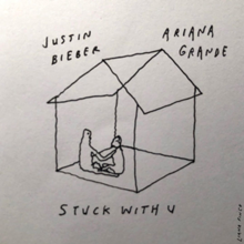 Cover art for "Stuck with U": a drawing of two people holding hands while inside a house. The song title, as well as Justin Bieber's and Ariana Grande's names, are written in pen